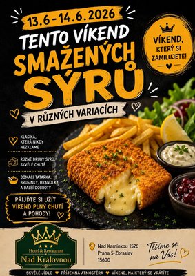 Víkend 13. - 14- 6 2026 víkend smažených sýrů